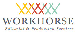 Workhorse Editorial and Production Services
